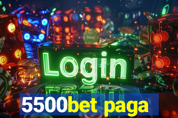 5500bet paga